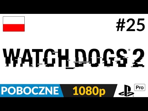 WATCH DOGS 2 PL odc.25 (#25 poboczne) - Haker i Photoshop | PS4 Pro gameplay pl