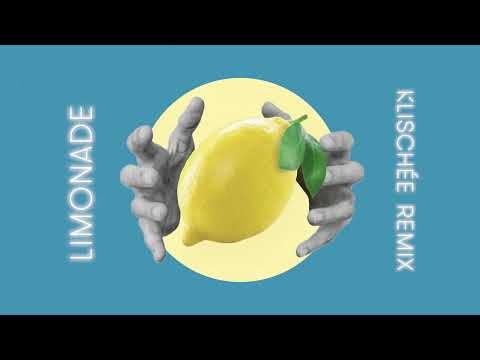 Klischée x Moira - Limonade (Klischée Remix)