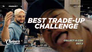 Best Trade-Up Challenge Ever | Collect-A-Con Day 2 | Chicago, IL | Vendor POV