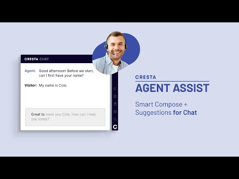 Cresta Agent Assist: Smart Compose and Suggestions for Chat