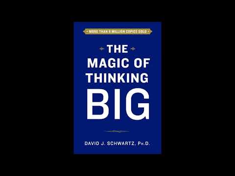 The Magic of Thinking Big by David J. Schwartz, Ph.D. (Audiobook)