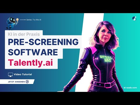HR Pre-Screening Software Talently.AI | Tutorial | KI Tools in der Marketingpraxis
