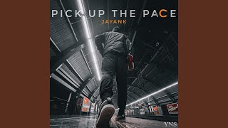 Pickup The Pace