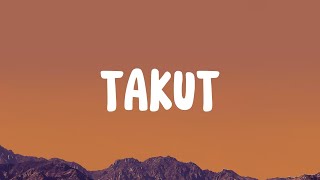 Download lagu Idgitaf - Takut (Lirik) mp3