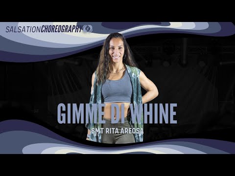 Gimme Di Whine - Salsation® Choreography by SMT Rita Areosa