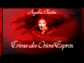 Crima Din Orient Express 1993 Agatha Christie Teatruaudio Teatruradiofonic Teatruvechi