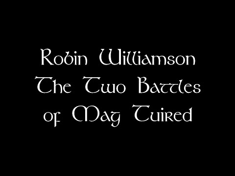 Robin Williamson - The Two Battles of Mag Tuired