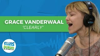 Grace VanderWaal - &quot;Clearly&quot; Acoustic | Elvis Duran Live