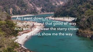 Alison Krauss - Down To The River To Pray (Lyrics)