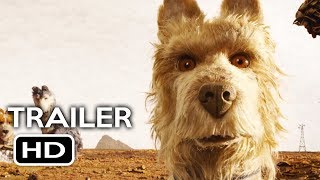 Isle of Dogs Official Trailer #1 (2018) Wes Anderson, Bryan Cranston Animated Movie HD