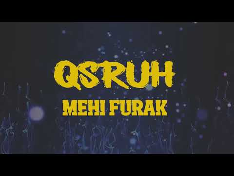 QSRUH - MEHI FURAK (Official Audio)