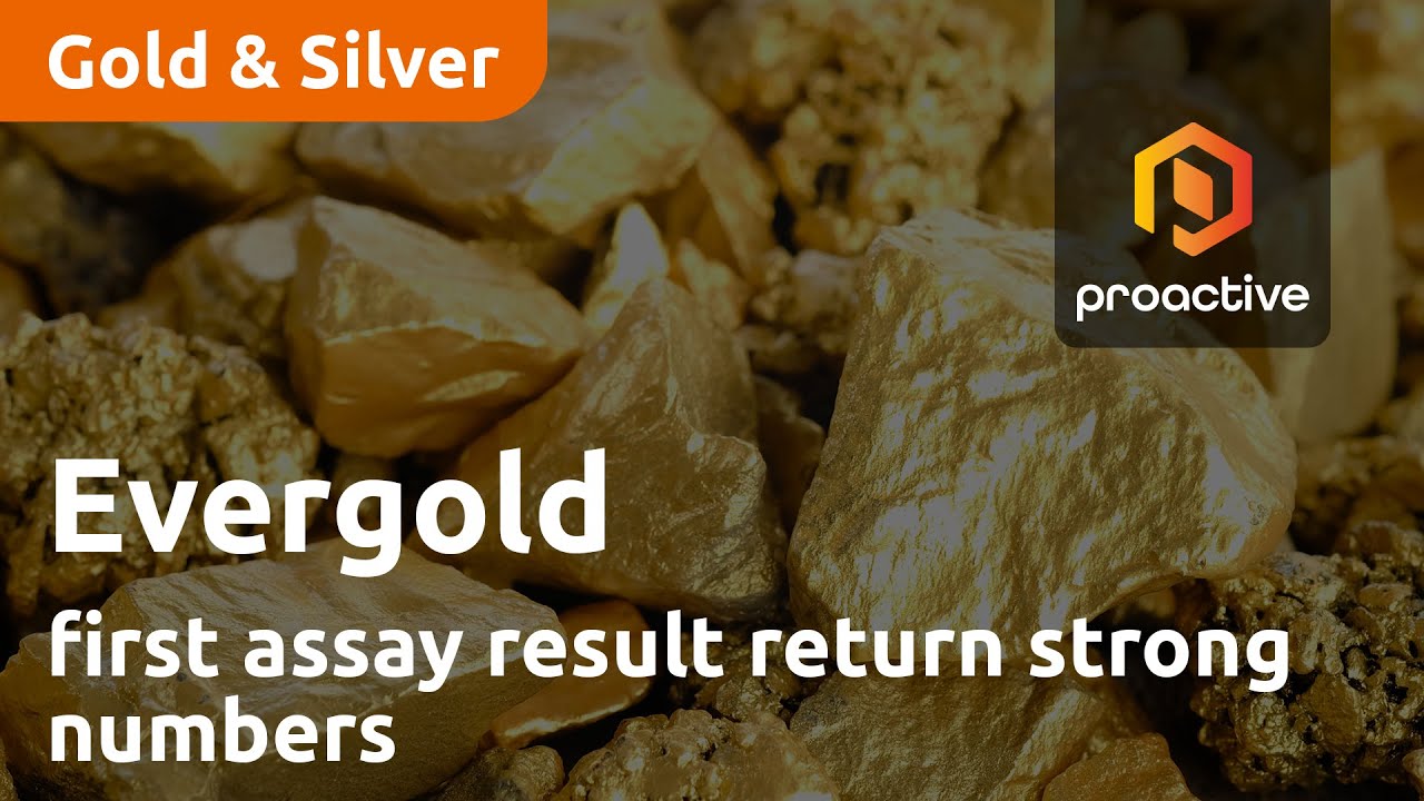 Evergold's first assay results from drill program at the DEM Project in B.C. returns strong numbers
