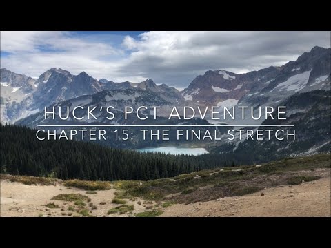Pacific Crest Trail 2018 | Huck’s PCT Adventure Ch. 15