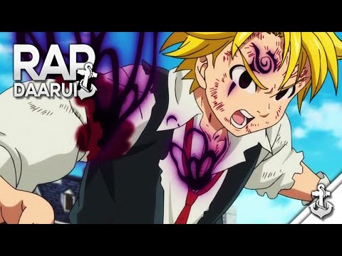 Rap do Meliodas (Nanatsu no Taizai) | Daarui