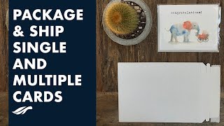 How to Package and Ship Greeting Card Orders for Your Online Shop