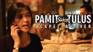 Download lagu PAMIT - TULUS | Acapella Cover | Suara Mulut Saja | Sintesa X Anandito Dwis mp3 Download lagu PAMIT - TULUS | Acapella Cover | Suara Mulut Saja | Sintesa X Anandito Dwis mp3