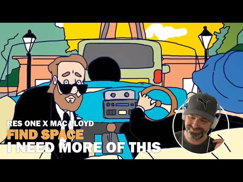 The funky side of Res - Res One x Mac Lloyd - Find Space (Reaction)