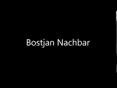 How to Pronounce Bostjan Nachbar