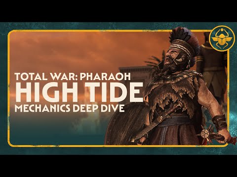 Total War: PHARAOH - High Tide Mechanics Deep Dive
