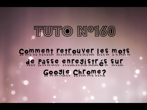 comment retrouver mot de passe enregistrer sur l'ordinateur