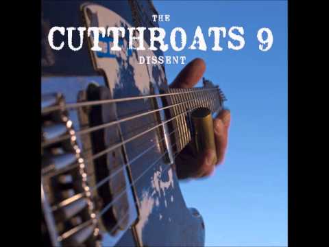 The Cutthroats 9 -  Hit The Ground (Dissent 2014)