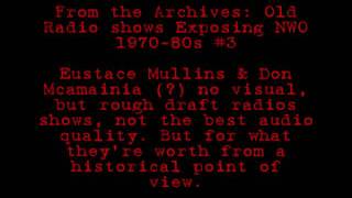 From the Archives: Old Radio shows Exposing NWO 3
