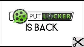 PutLocker Is Back!