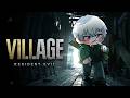【RESIDENT EVIL VILLAGE】MARI KITA COBA TAMATKAN GAME INI! #END
