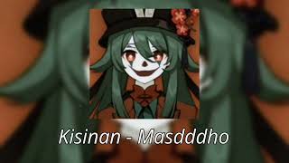 Download lagu Kisinan - Masdddho (speed up ) tiwas tak gondeli tenanan. mp3 Download lagu Kisinan - Masdddho (speed up ) tiwas tak gondeli tenanan. mp3