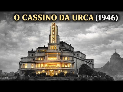 A VERDADE SOMBRIA do CASSINO DA URCA: o Palco que o BRASIL FECHOU em 1946