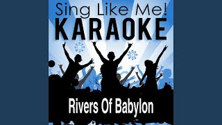 Rivers of Babylon (Echolot Fox Mix) (Karaoke Version) (Originally Performed By Boney M.)