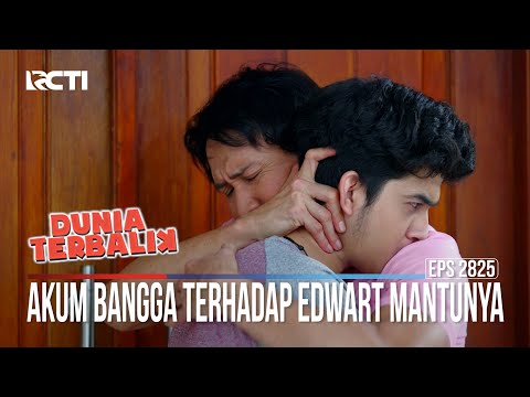 Akum Bangga Terhadap Edwart Mantunya - Dunia Terbalik