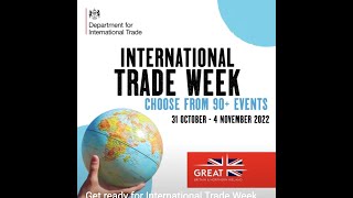 video: International Trade Week 2022