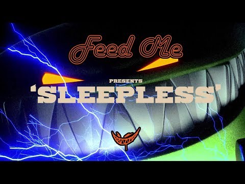 Feed Me - Sleepless
