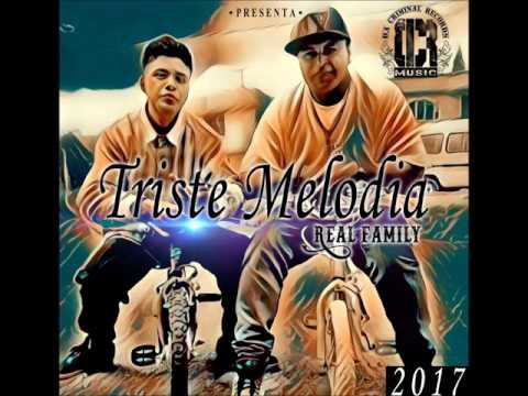 TRISTE MELODIA_REAL FAMILY_POESIA RAP