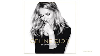 Céline Dion - Ordinaire (Audio)