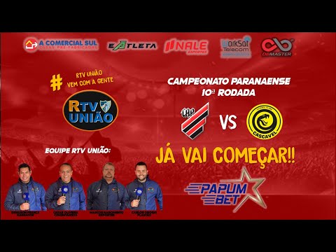 ATHLETICO PR X FC CASCAVEL / AO VIVO /  CAMPEONATO PARANAENSE 2023/ RTV UNIÃO