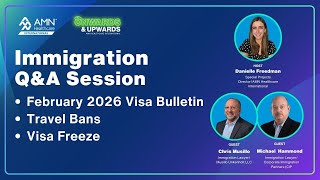 Immigration Q&A Session: February 2026 Visa Bulletin, Travel Bans & Paused Countries Updates