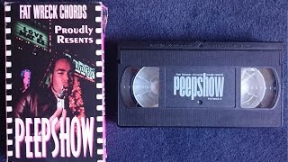 Fat Wreck Chords presents PEEPSHOW (Full VHS 1997)
