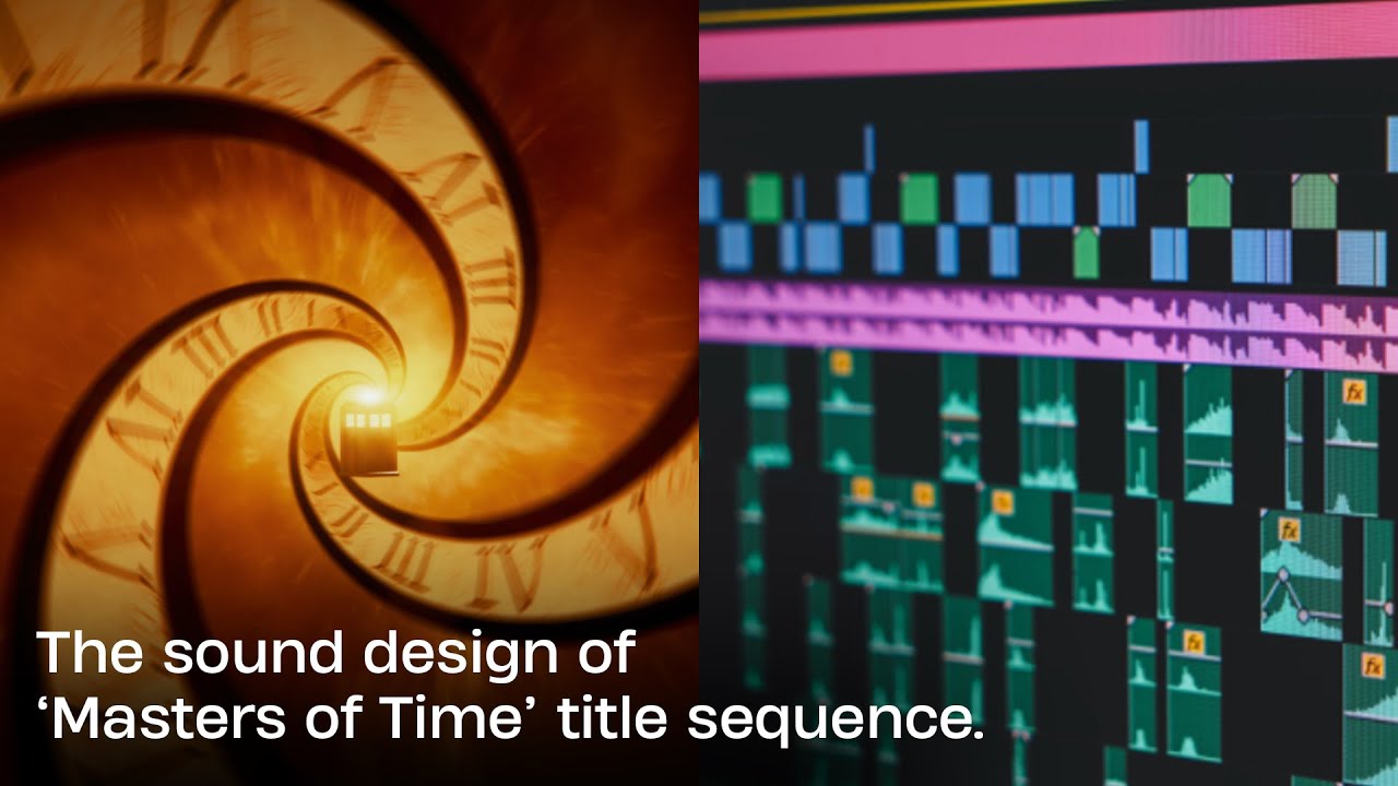 The Sound Design of 'Masters of Time - Title Sequence'