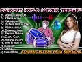 DANGDUT KOPLO JAIPONG TERBARU 2025 KEHILANGAN FULL ALBUM ENAK DIDENGAR