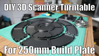 DIY 3D Scanner Turntable for 250mm Print Beds