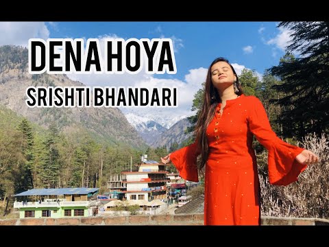 DENA HOYA | HUSN PAHADON KA | GARHWALI SONG | SRISHTI BHANDARI