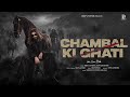 Chambal Ki Ghati Deep Lather Jyoti Goswami Deep Lather Deep Music Deep Lather Deep Music