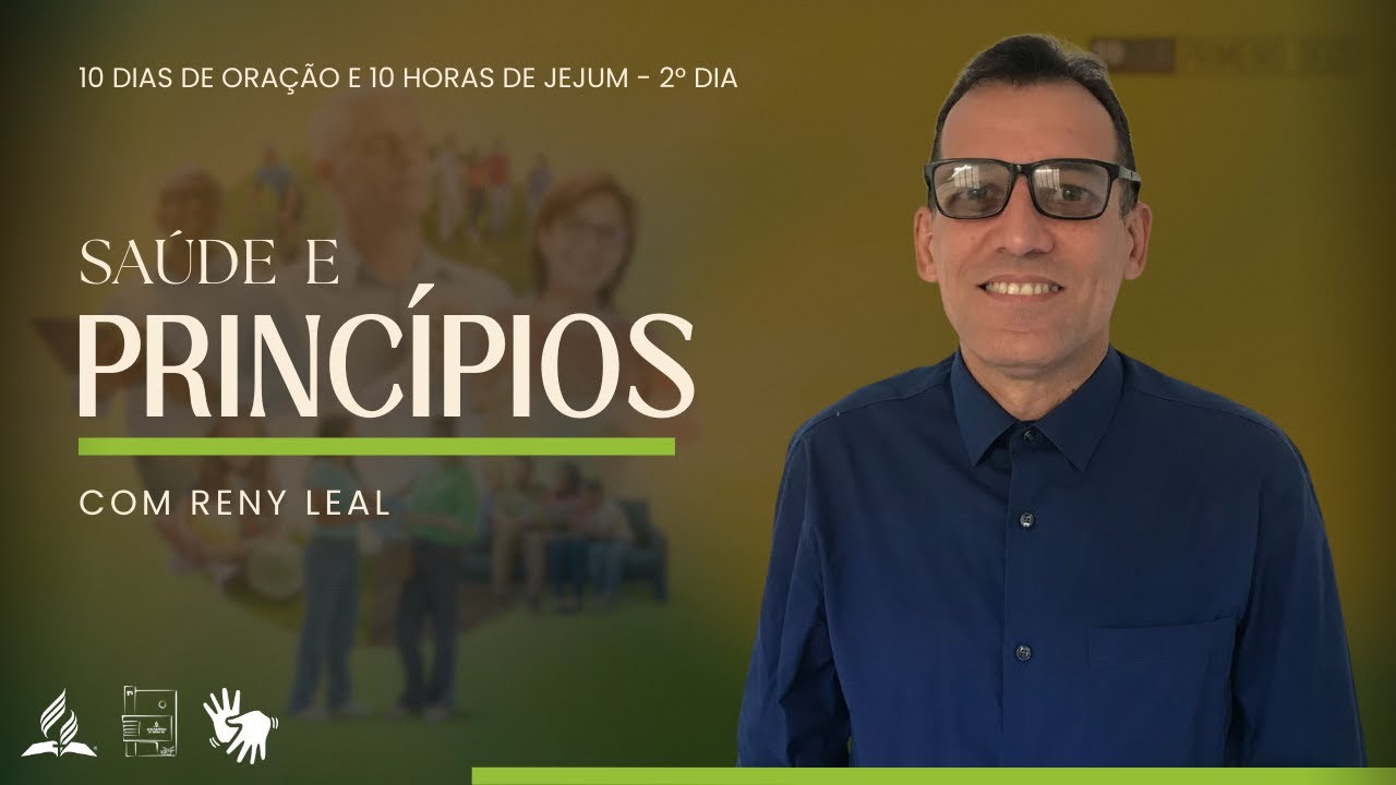 IASD Auxiliadora | 10 Dias de Oração - 2º Dia | Saúde e Princípios | Reny Leal | 14/02/2025