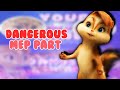 The Chipettes Dangerous MEP Part