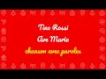 Tino Rossi - Ave Maria (paroles) - Les plus beaux chants pour les fêtes de Noël