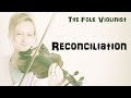 "Reconciliation" - Fiddle/Violin Demo Tutorial ...