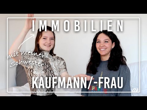 Erfahrungsbericht zur Ausbildung IMMOBILIENKAUFFRAU/-MANN - mit meiner Schwester | ANNA KAISER