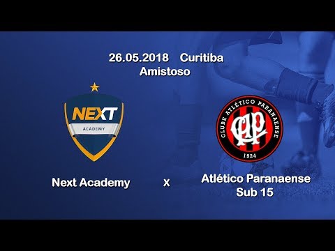 26/05/18 - Amistoso - Next Academy x Atlético Paranaense Sub 15